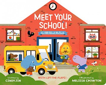 Meet Your School!: With Lift-The-Flaps! - Cindy Jin [KSIĄŻKA]