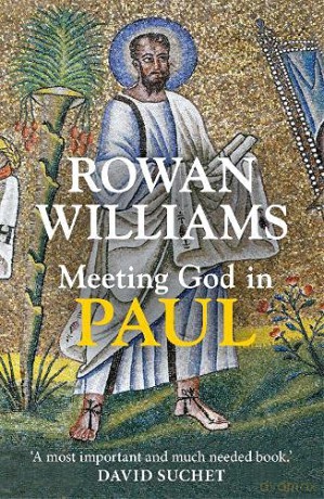 Meeting God in Paul - Rowan Williams [KSIĄŻKA]