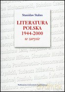 Literatura polska 1944-2000 w zarysie. Wydanie II [KSIĄŻKA]