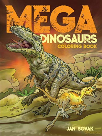 Mega Dinosaurs Coloring Book (Dover Dinosaur Coloring Books) - Jan Sovak [KSIĄŻKA]