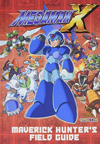 Mega Man X: Maverick Hunter's Field Guide - David Oxford [KSIĄŻKA]