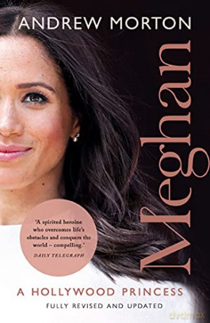 Meghan: A Hollywood Princess - Andrew Morton [KSIĄŻKA]