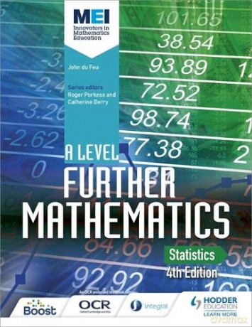 MEI A Level Further Mathematics Statistics 4th Edition - John du Feu [KSIĄŻKA]