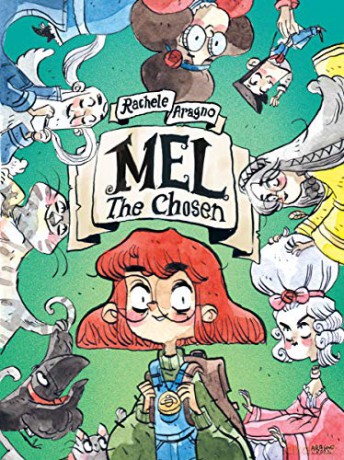 Mel The Chosen: (A Graphic Novel) - Rachele Aragno [KSIĄŻKA]