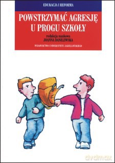 Powstrzymać agresję u progu szkoły [KSIĄŻKA]