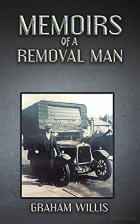 Memoirs of a Removal Man - Graham Willis [KSIĄŻKA]