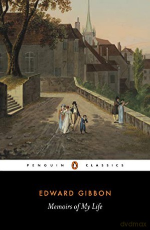 Memoirs of My Life (Penguin Classics) - Edward Gibbon [KSIĄŻKA]