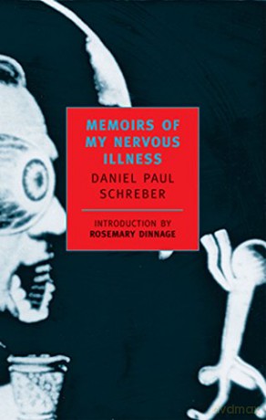 Memoirs Of My Nervous Illness (New York Review Books Classics) - Daniel Paul Schreber [KSIĄŻKA]