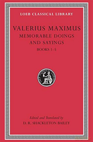 Memorable Doings and Sayings, Volume I: Books 1-5 (Loeb Classical Library 492) - D. R. Shackleton Bail [KSIĄŻKA]