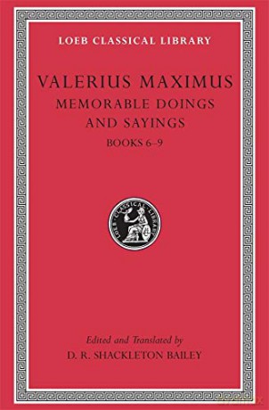 Memorable Doings and Sayings, Volume II: Books 6-9 (Loeb Classical Library 493) - Valerius Maximu Valerius Maximu [KSIĄŻKA]