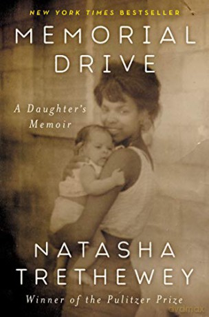 Memorial Drive: A Daughter's Memoir - Natasha Trethewey [KSIĄŻKA]