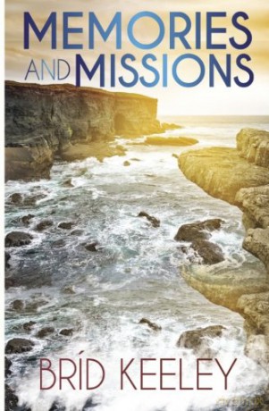 Memories and Missions - Bríd Keely [KSIĄŻKA]