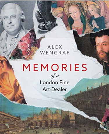 Memories of a London Fine Art Dealer - Alexander Wengraf [KSIĄŻKA]