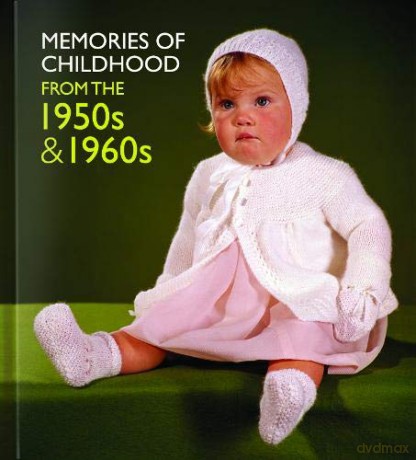 Memories of Childhood from the 1950s and 1960s (2) - Michelle Forster [KSIĄŻKA]