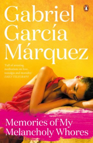 Memories of My Melancholy Whores - Gabriel Garcia Marquez [KSIĄŻKA]