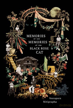 Memories of the Memories of the Black Rose Cat - Veeraporn Nitiprapha [KSIĄŻKA]