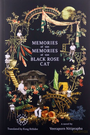 Memories of the Memories of the Black Rose Cat - Veeraporn Nitiprapha [KSIĄŻKA]
