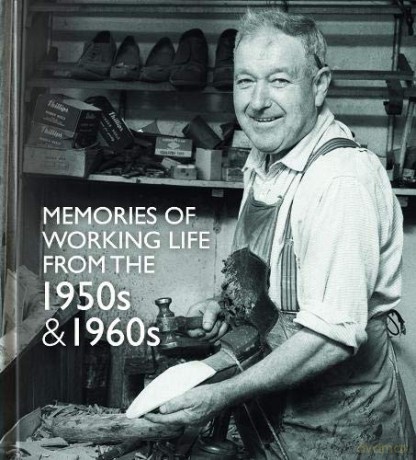 Memories of Work from the 1950s and 1960s (4) - Michelle Forster [KSIĄŻKA]