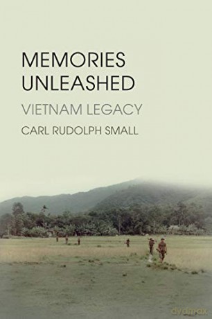 Memories Unleashed: Vietnam Legacy - Carl Rudolph Small [KSIĄŻKA]