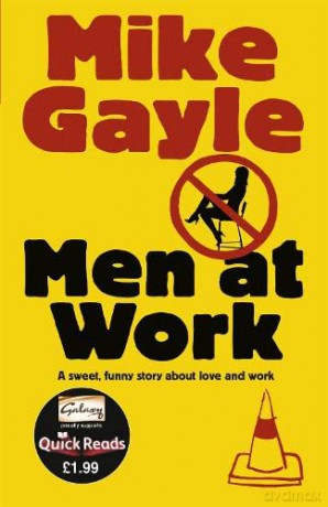 Men at Work - Quick Read - Mike Gayle [KSIĄŻKA]