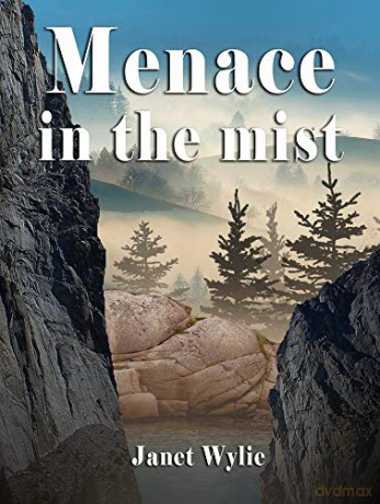 Menace in the Mist - Janet Wylie [KSIĄŻKA]