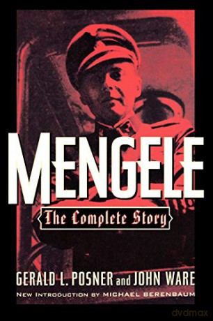 Mengele: The Complete Story - Gerald L. Posner [KSIĄŻKA]