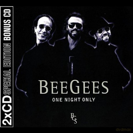 Bee Gees: One Night Only + Bonus Disc Edition [2CD]