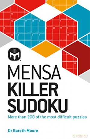 Mensa Killer Sudoku: More than 200 of the most difficult number puzzles - Mensa Ltd [KSIĄŻKA]