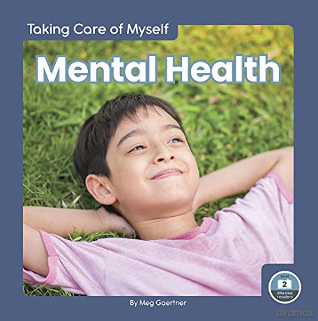 Mental Health (Taking Care of Myself) - Meg Gaertner [KSIĄŻKA]