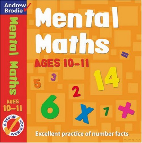 Mental Maths for ages 10-11 - Andrew Brodie [KSIĄŻKA]