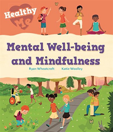 Mental Well-being and Mindfulness - Katie Woolley [KSIĄŻKA]