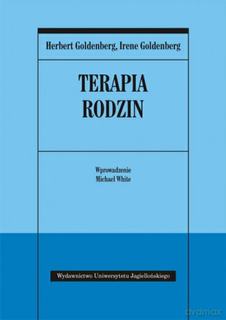 Terapia rodzin - Herbert Goldenberg, Irene Goldenberg [KSIĄŻKA]