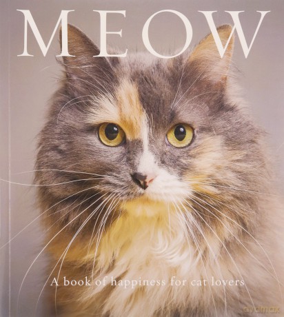Meow: A Book of Happiness for Cat Lovers (Animal Happiness) - Anouska Jones [KSIĄŻKA]