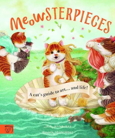 Meowsterpieces: A cat's guide to art - Jenn Bailey [KSIĄŻKA]