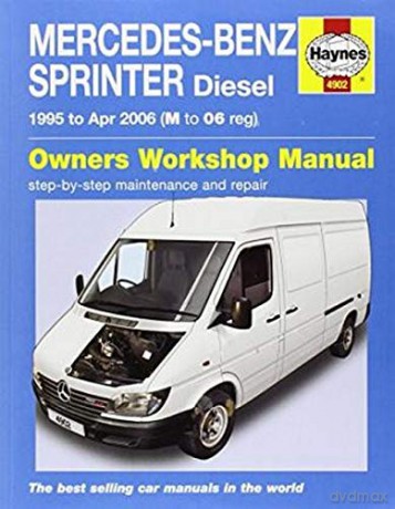 Mercedes-Benz Sprinter Diesel (95 - Apr 06) Haynes Repair Manual - Anon [KSIĄŻKA]