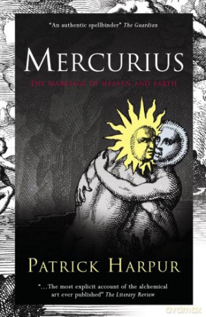 Mercurius: The Marriage of Heaven and Earth - Patrick Harpur [KSIĄŻKA]