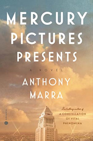 Mercury Pictures Presents: A Novel - Anthony Marra [KSIĄŻKA]