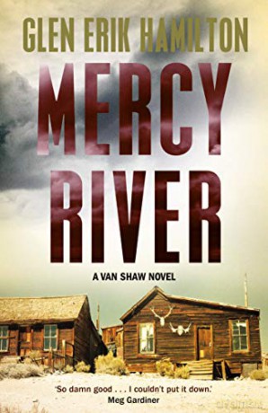 Mercy River: A Van Shaw Novel - Glen Erik Hamilton [KSIĄŻKA]
