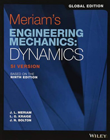Meriam's Engineering Mechanics: Dynamics SI Version - James L. Meriam [KSIĄŻKA]