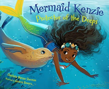 Mermaid Kenzie: Protector of the Deeps - Charlotte Watson Sherman [KSIĄŻKA]