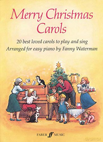 Merry Christmas Carols (Piano, Voice): 20 Best Loved Carols to Play and Sing (Faber Edition) - Dame Fanny Waterman [KSIĄŻKA]