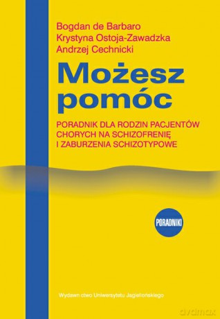Możesz pomóc - Bogdan de Barbaro, Andrzej Cechnicki, Krystyna Ostoja-Zawadz [KSIĄŻKA]