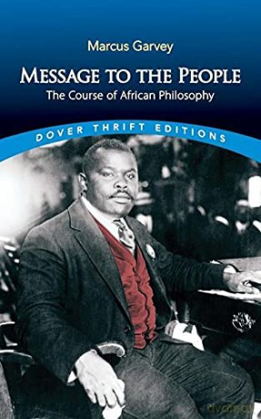 Message to the People: The Course of African Philosophy (Thrift Editions) - Marcus Garvey [KSIĄŻKA]
