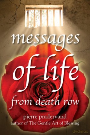 Messages of Life from Death Row - Pierre Pradervand [KSIĄŻKA]