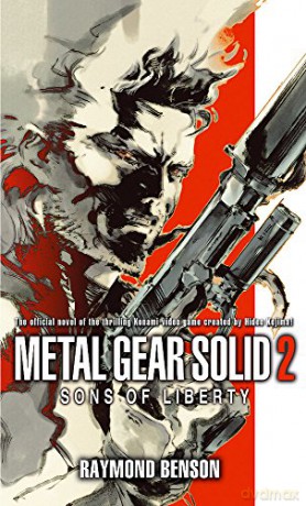 Metal Gear Solid: Book 2: Sons of Liberty (Tom Thorne Novels) - Raymond Benson [KSIĄŻKA]