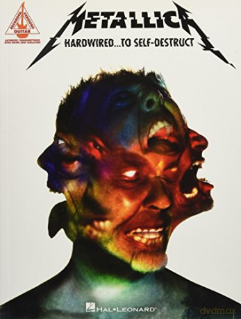 Metallica Hardwired to Self Destruct Note-for-Note Guitar Book - Metallica [KSIĄŻKA]