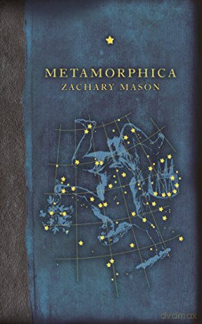 Metamorphica - Zachary Mason [KSIĄŻKA]