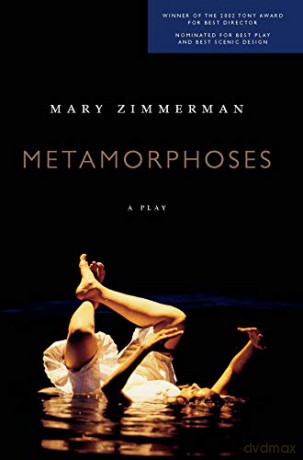 Metamorphoses Play: A Play - Mary Zimmerman [KSIĄŻKA]