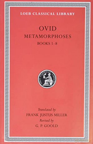 Metamorphoses, Volume I: Books 1-8 (Loeb Classical Library 42) - Ovid Ovid [KSIĄŻKA]