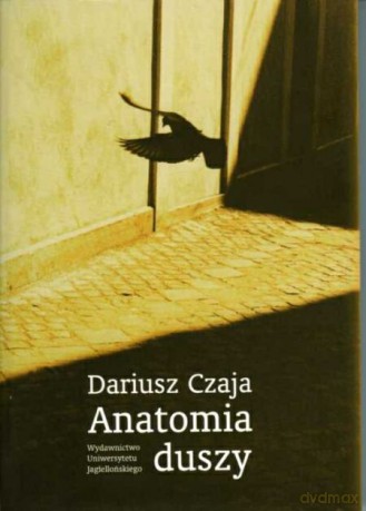 Anatomia duszy. Figury wyobraźni i gry językowe [KSIĄŻKA]
